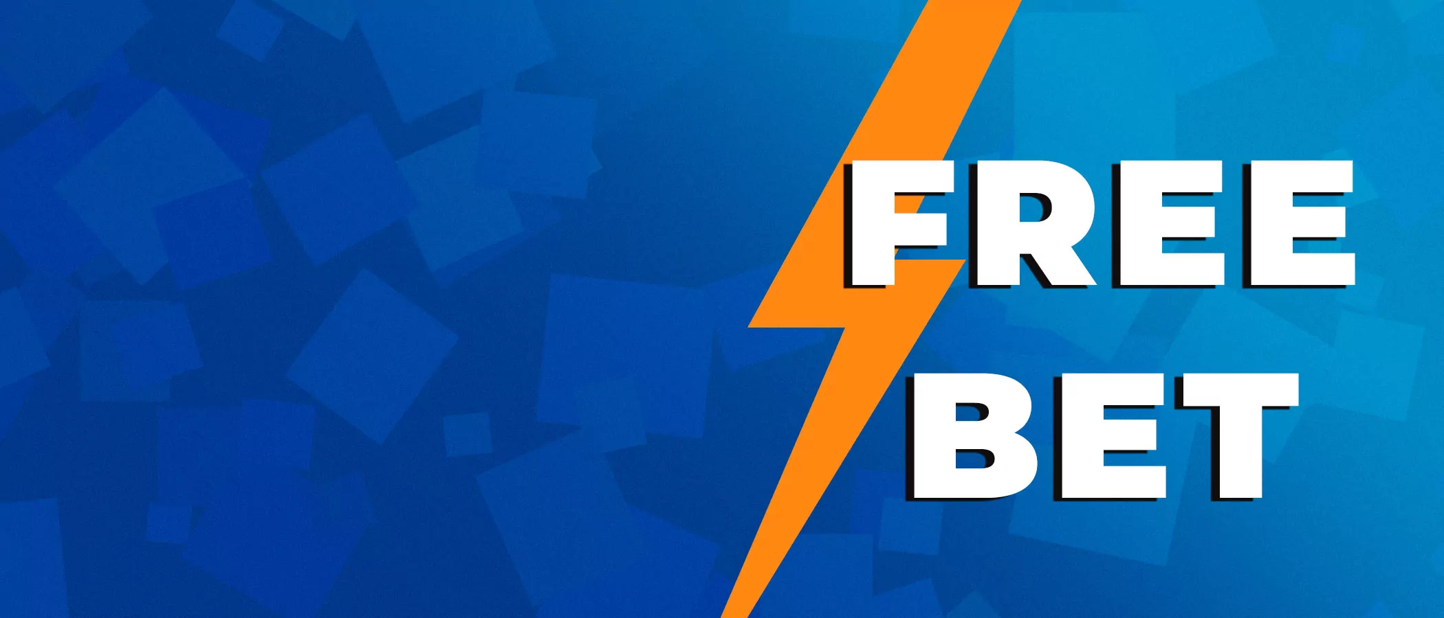 Freebet bonus.