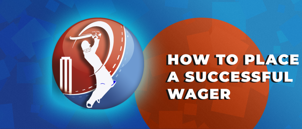 How to place a successful wager on an ipl betting site?
