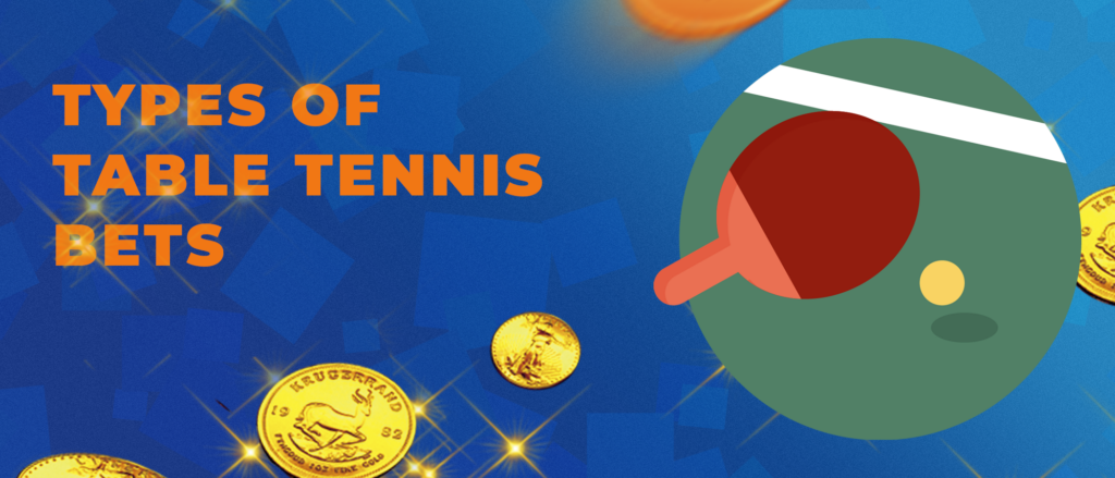 Types of Table Tennis bets