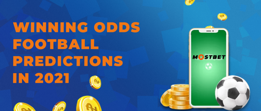 Winning odds football predictions in 2021